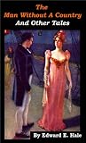 The Man Without A country & Other Tales