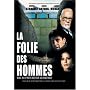 La Folie des hommes