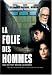 La Folie des hommes La Folie des hommes