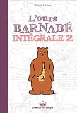 L'ours Barnab�. Integrale vol 2