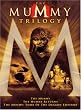 The Mummy Trilogy (The Mummy | The Mummy Returns | The Mummy: Tomb of the Dragon Emperor)