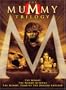 The Mummy Trilogy (The Mummy/ The Mummy Returns/ The Mummy: Tomb of the Dragon Emperor)