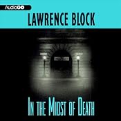 In the Midst of Death | [Lawrence Block]