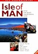 All Round Guide to the Isle of Man: By Far the Most Comprehensive Guide