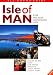 All Round Guide to the Isle of Man: By Far the Most Comprehensive Guide
