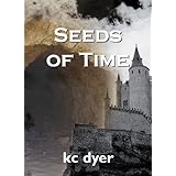 seeds of time an eagle glen trilogy book