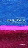 Machiavelli: A Very Short Introduction (Very Short Introductions)