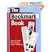 The Bookmark Book: