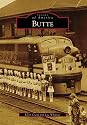 Butte (Images of America)