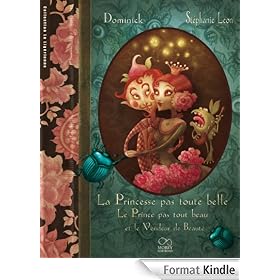 La Princesse pas toute belle, Le Prince pas tout beau et le vendeur de beaut�