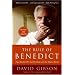 The Rule of Benedict: Pope Benedict XVI and His Battle with the Modern World