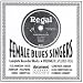 Search : Female Blues Singers, Vol. 11: 1921-31