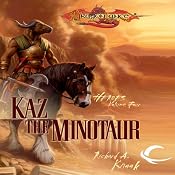 Kaz the Minotaur: Dragonlance: Heroes, Book 4 | [Richard A. Knaak]