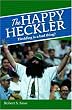 The Happy Heckler