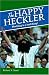 Search : The Happy Heckler