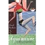 Aquamarine by Carol Anshaw