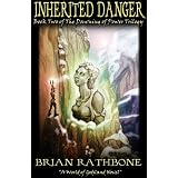 Inherited Danger (Godsland Series: Book Two) ~ Brian Rathbone