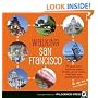 Walking San Francisco: 30 savvy tours exploring the CityAEs distinctive enclaves, colorful history, and back alley intrigues