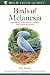 Birds of Melanesia: Bismarcks, Solomons, Vanuatu and New Caledonia (Helm Field Guides)