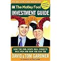 The Motley Fool Investment Guide (How the Fool Beats Wall Street's Wise Men and How You Can Too) (Revised / Expanded) (Paperback)