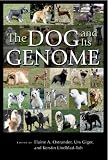 The Dog and Its Genome (Cold Spring Harbor Monograph)