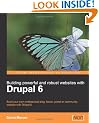 Building Powerful and Robust Websites with Drupal 6