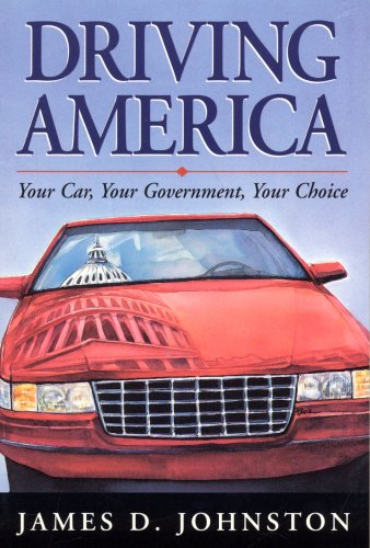 driving america your car your government your choice