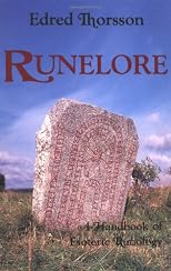 Runelore: A Handbook of Esoteric Runology