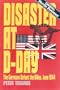 Disaster At D-Day (Greenhill Military Paperbacks)