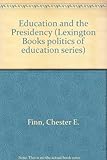 Education and the Presidency
