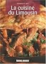Conna�tre la cuisine du Limousin