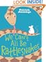 We Can't All Be Rattlesnakes