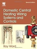 Cover of Domestic Central Heating Wiring Systems and Controls by Trina Ward 0750664363