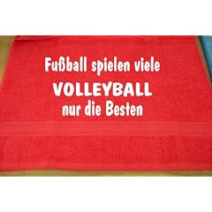 Fu�ball spielen viele, Volleyball nur die Besten; Handtuch Sport