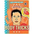 Body Tricks (Stupid Human Party Gags) (Paperback)