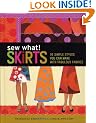 Sew What! Skirts