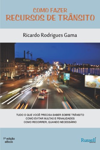 Como Fazer Recursos de Trânsito (Portuguese Edition)