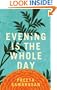 Evening is the Whole Day