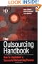 The Outsourcing Handbook: How to Implement a Successful Outsourcing Process