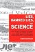 Books : Lies, Damned Lies, and Science: How to Sort through the Noise Around Global Warming, the Latest Heal [Hardcover]