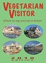Vegetarian Visitor 2010 (Vegetarian Visitor: Where to Stay & Eat in Britain)