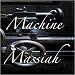 Machine Massiah
