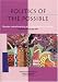 The Politics of the Possible: Gender and Organisational Change Experiences from the Field