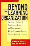 Beyond the Learning Organization