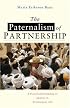 The Paternalism of Partnership: A Postcolonial Reading of Identity in Development Aid