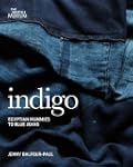 Indigo: From Mummies to Blue Jeans. b...