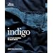 Indigo: Egyptian Mummies to Blue Jeans