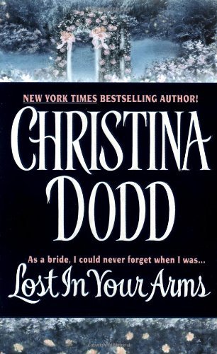Lost in Your Arms (The Governess Brides) by Christina Dodd