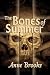The Bones of Summer