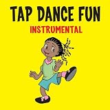 Tap Dance Fun